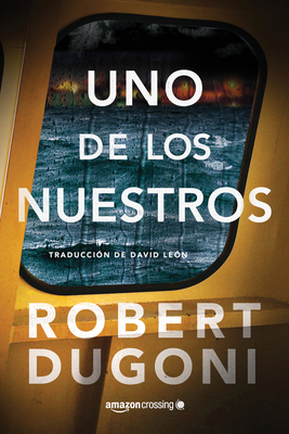 Uno de Los Nuestros [Spanish] 291980507X Book Cover