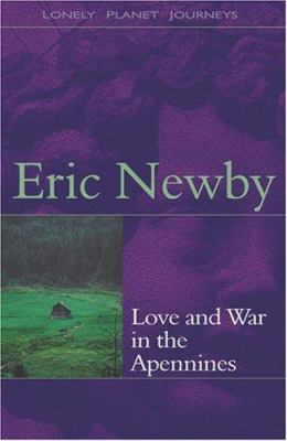 Lonely Planet Love and War in the Apennines 0864427654 Book Cover