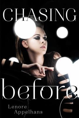Chasing Before, 2 1442441887 Book Cover