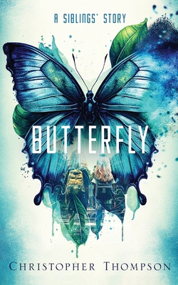 Butterfly: A Siblings' Story B0CB6QBX2C Book Cover