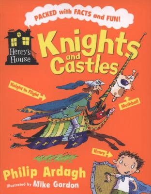 Knights and Castles (Henry's House) 1407107224 Book Cover