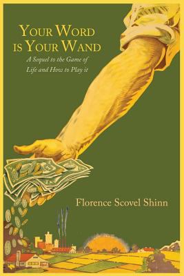 Your Word Is Your Wand: A Sequel to "The Game o... 1614274568 Book Cover