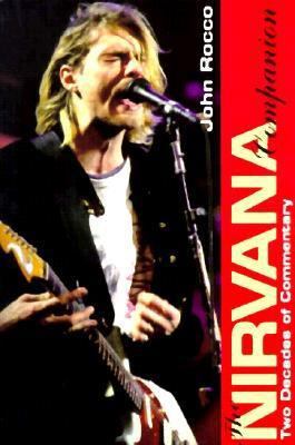 Nirvana Companion: Two Decades of Commentary 0028649303 Book Cover