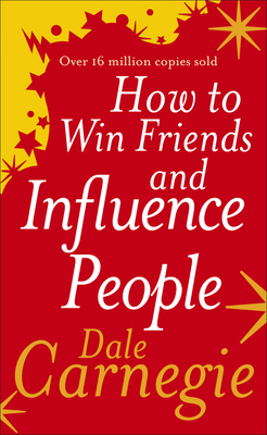 How to Win Friends and Influence People 0091906350 Book Cover