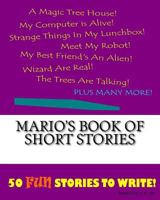 Mario's Book Of Short Stories 1522848754 Book Cover