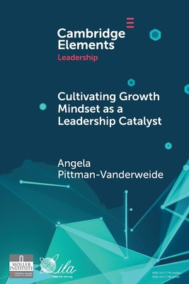 Cultivating Growth Mindset as a Leadership Cata... 1009775006 Book Cover
