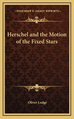 Herschel and the Motion of the Fixed Stars 1168645638 Book Cover