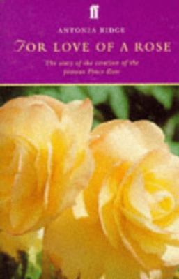 For Love of a Rose 0571101186 Book Cover