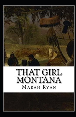 That Girl Montana Annotated B08NS8V91D Book Cover