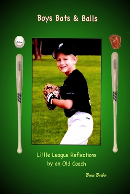 Boys Bat & Balls 1387117327 Book Cover