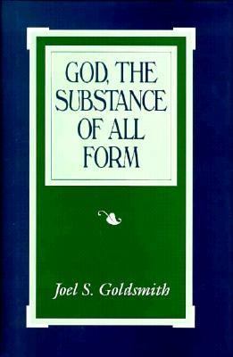 God, the Substance of All Form 1889051152 Book Cover