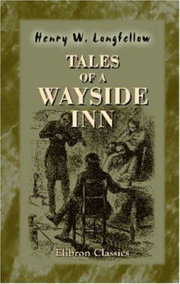 Tales of a Wayside Inn 1402179049 Book Cover