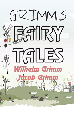 Grimm's Fairy Tales 9390354773 Book Cover