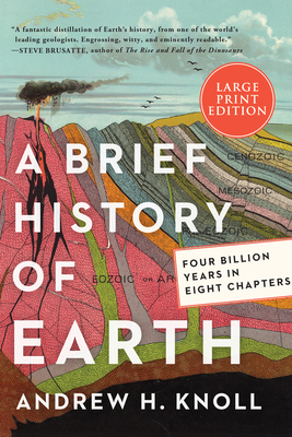 A Brief History of Earth: Four Billion Years in... [Large Print] 0063062984 Book Cover