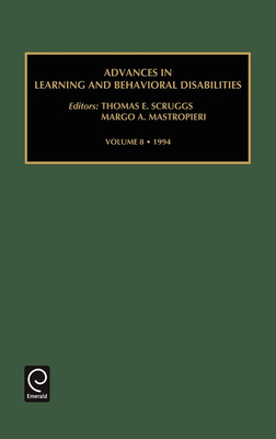 Advances in Learning and Behavioural Disabilities 1559386509 Book Cover