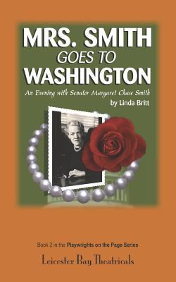 Mrs. Smith Goes To Washington: An Evening with ... 1795631880 Book Cover