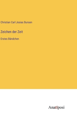 Zeichen der Zeit: Erstes Bändchen [German] 3382037637 Book Cover