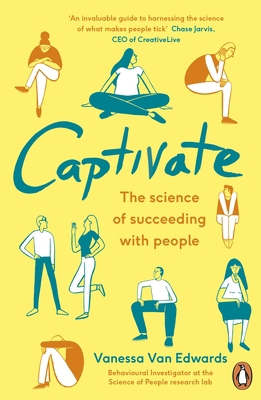 Captivate: The Science of Succeeding with People 024130993X Book Cover