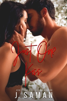 Just One Kiss: A Second Chance Holiday Standalone B08L1FWFYP Book Cover