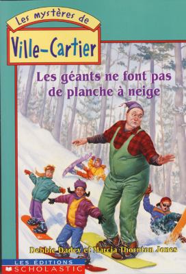 Geants Ne Font Pas Planche a Neige [French] 0439005183 Book Cover