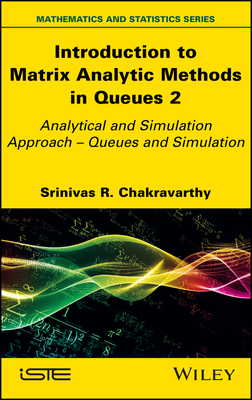 Introduction to Matrix-Analytic Methods in Queu... 1786308231 Book Cover
