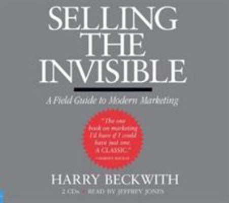 Selling the Invisible: A Field Guide to Modern ... B0082PRLQ6 Book Cover
