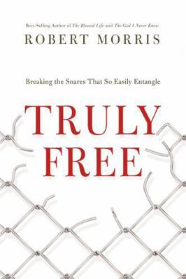 Truly Free (International Edition): Breaking th... 0718035801 Book Cover