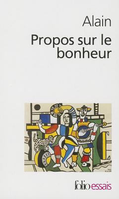 Propos Sur Le Bonheur [French] 2070323218 Book Cover