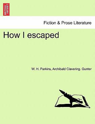 How I Escaped 1241217254 Book Cover