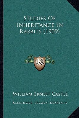 Studies Of Inheritance In Rabbits (1909) 1165650800 Book Cover