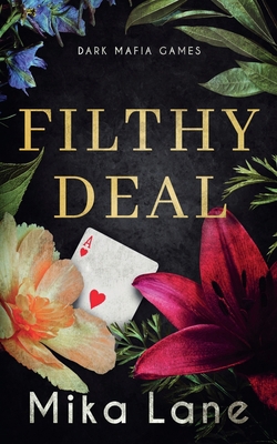 Filthy Deal B0D7FX9MWD Book Cover