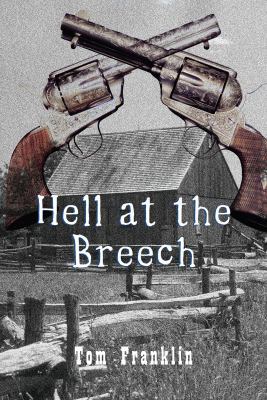 Hell at the breech 1428127364 Book Cover