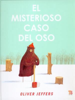 El Misterioso Caso del Oso [Spanish] 6071600138 Book Cover