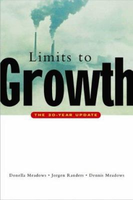 The Limits to Growth: The 30-year Update 1844071448 Book Cover