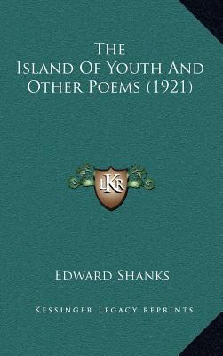 The Island of Youth and Other Poems (1921) 1164226754 Book Cover