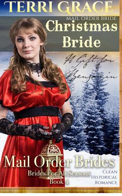 Mail Order Bride: Christmas Bride - A Gift For ... 1534947302 Book Cover