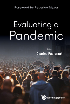 Evaluating a Pandemic 9811262810 Book Cover