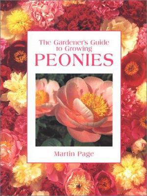 Gardener's Guide to Growing Peonies 0881925357 Book Cover