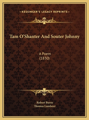 Tam O'Shanter And Souter Johnny: A Poem (1830) 1169458009 Book Cover