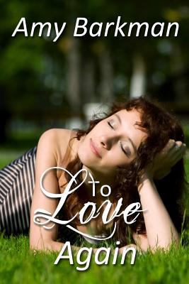 To Love Again 0998352055 Book Cover