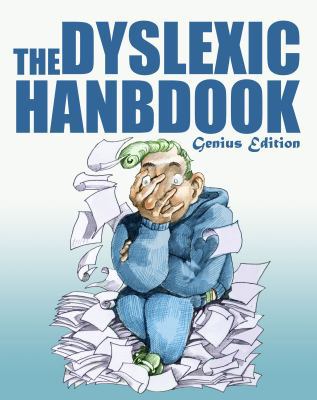 The Dyslexic Handbook: Genius Edition [Large Print] 1970022361 Book Cover