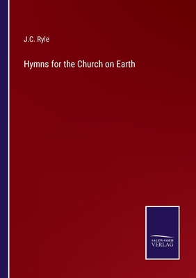 Hymns for the Church on Earth 3375057903 Book Cover