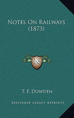 Notes On Railways (1873) 1164871048 Book Cover