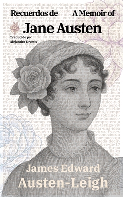 Recuerdos de Jane Austen - A Memoir of Jane Aus... [Spanish] 1836471319 Book Cover