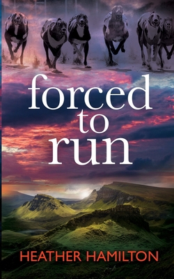 Forced to Run 1913276031 Book Cover