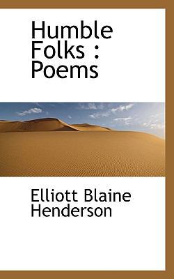 Humble Folks: Poems 1116722887 Book Cover