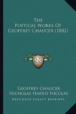 The Poetical Works Of Geoffrey Chaucer (1882) 1163912298 Book Cover