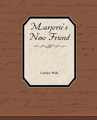 Marjorie S New Friend 143853695X Book Cover