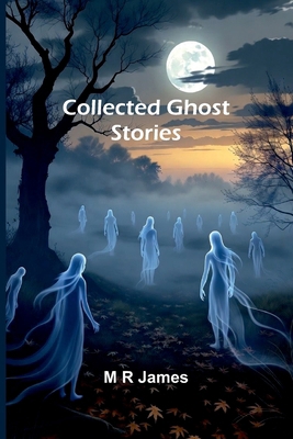 Collected Ghost Stories 9377786673 Book Cover
