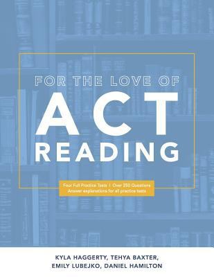 For the Love of ACT Reading 0996832270 Book Cover